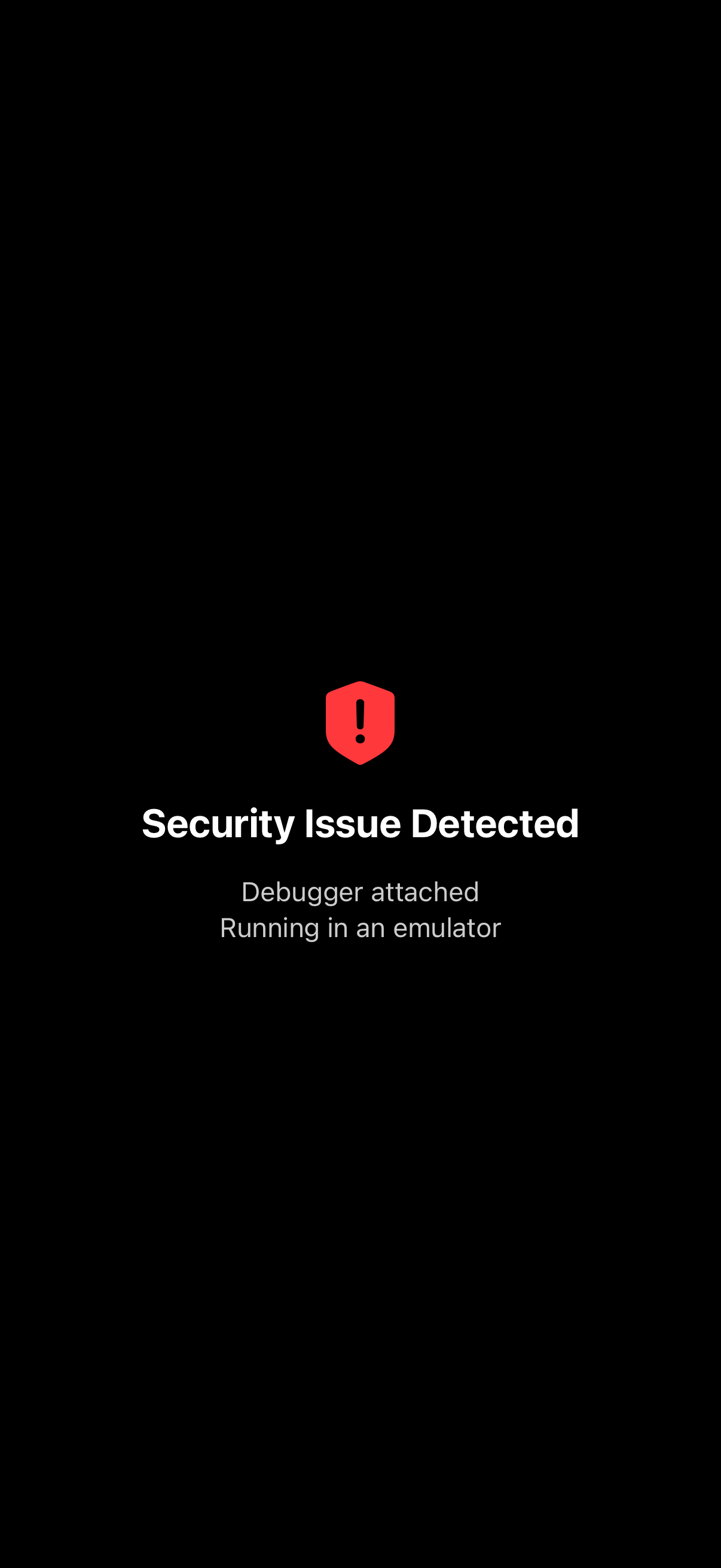 Security Issue Detected alert showing Debugger attached and Running in an emulator